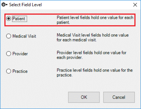 Select a Field level of 'Patient'